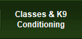 Classes & K9
Conditioning