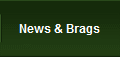 News & Brags